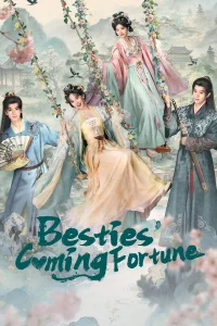 Poster Besties' Coming Fortune