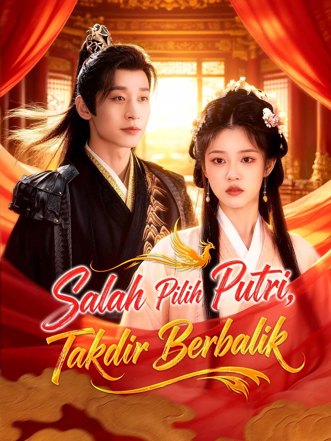 Salah Pilih Putri, Takdir Berbalik