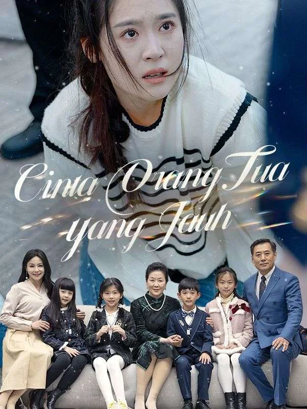 Cinta Orang Tua yang Jauh (Sulih Suara)