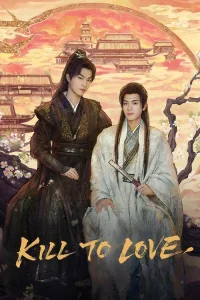 Kill to Love (2025)