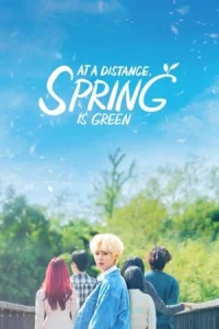At A Distance, Spring Is Green