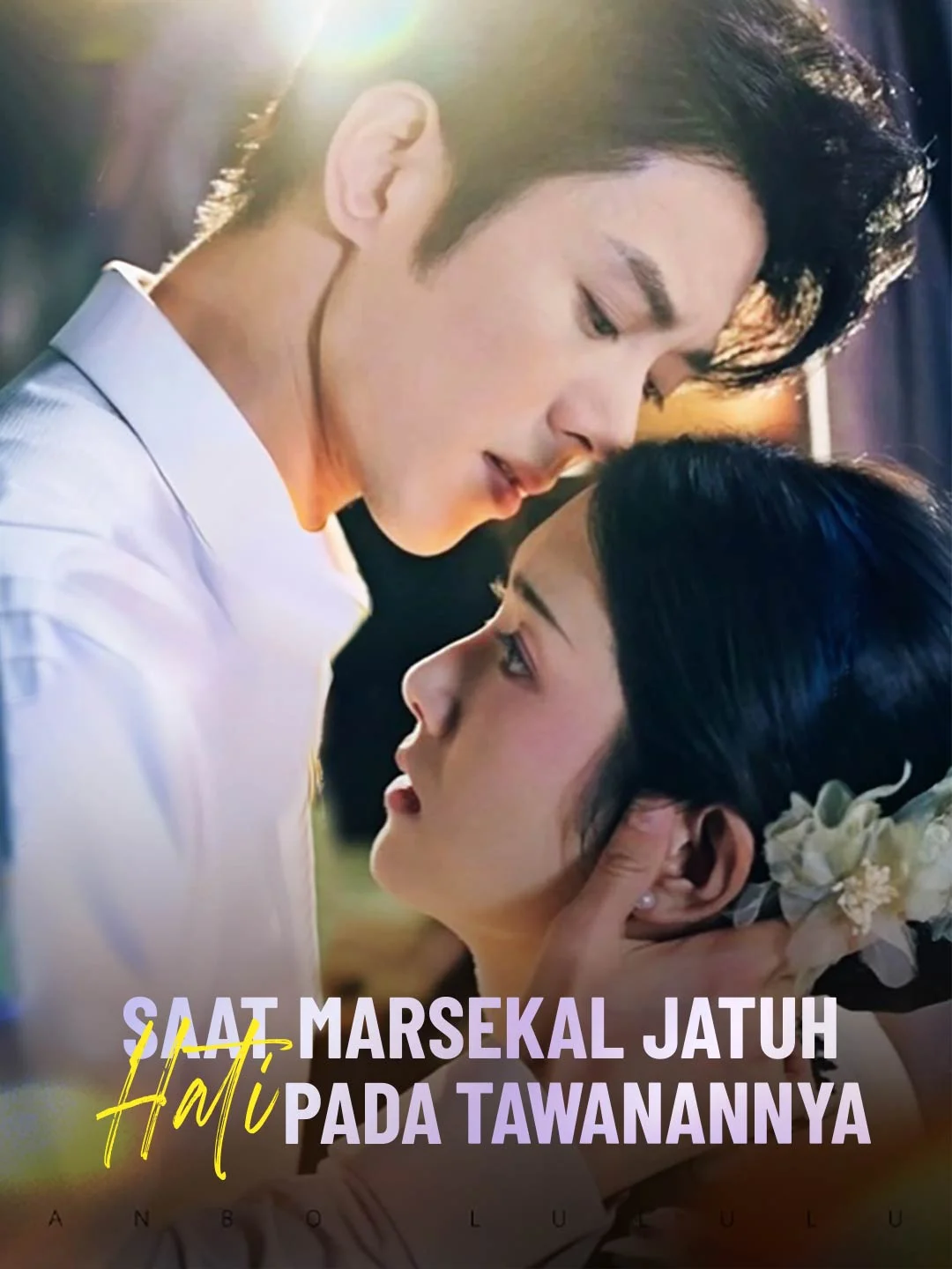 Poster Saat Marsekal Jatuh Hati pada Tawanannya