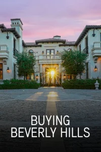 Buying Beverly Hills (2022)
