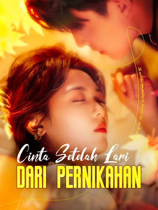 Cinta Setelah Lari dari Pernikahan