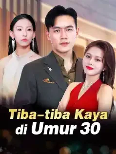 Poster Tiba-tiba Kaya di Umur 30