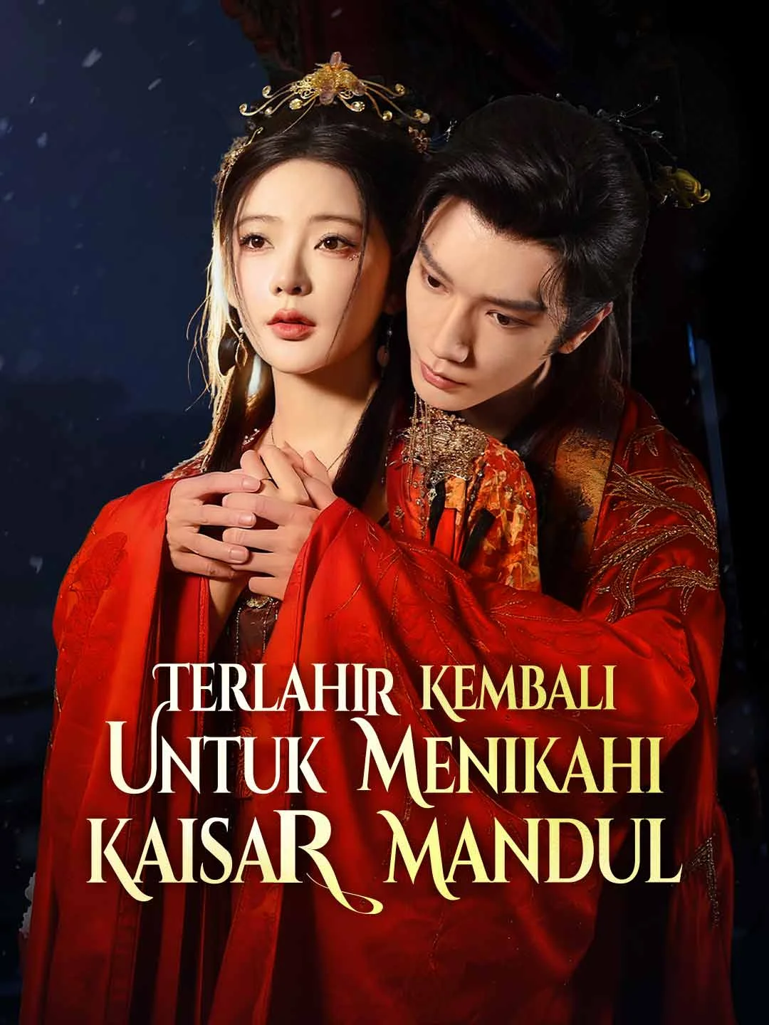 Terlahir Kembali untuk Menikahi Kaisar Mandul