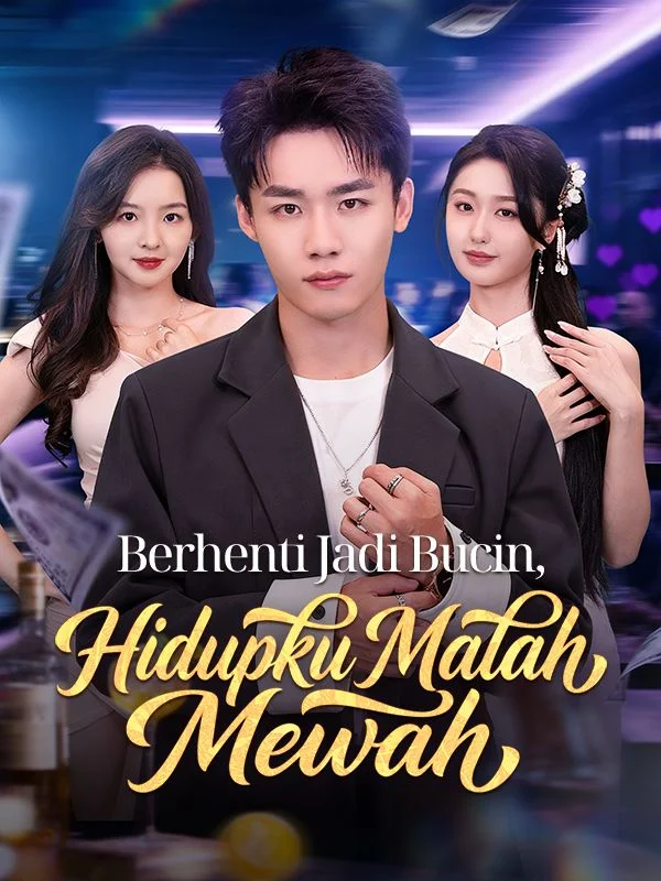 Berhenti Jadi Bucin, Hidupku Malah Mewah