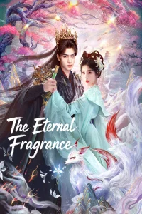 Poster The Eternal Fragrance (2026)