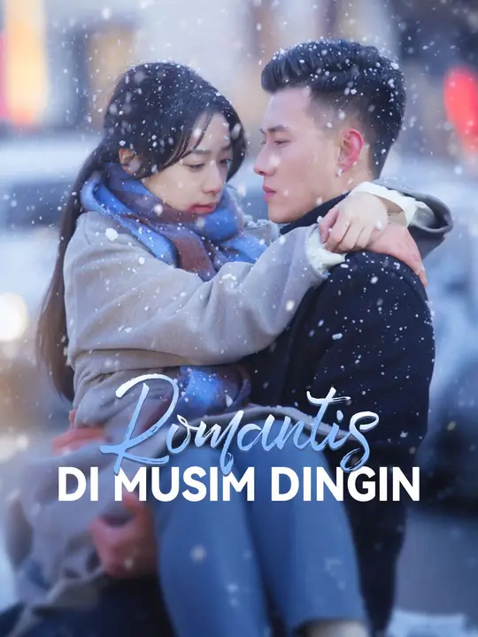 (Sulih suara)Romantis di Musim Dingin