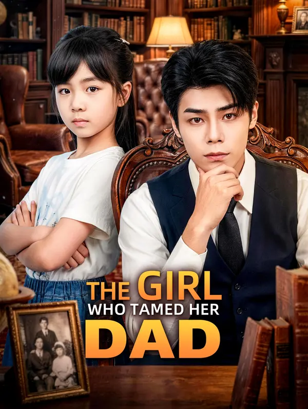 The Girl Who Tamed Her Dad