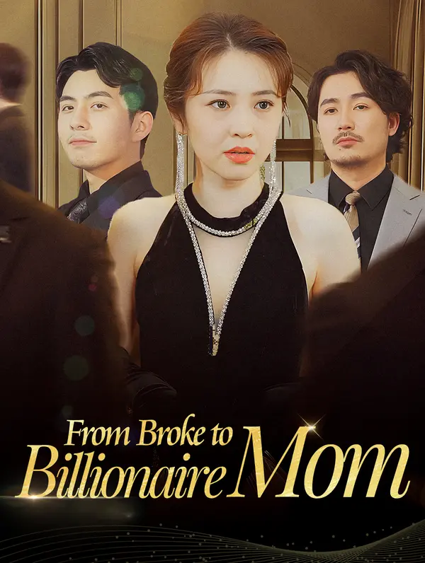 From Broke to Billionaire Mom