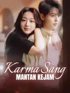 Karma Sang Mantan Kejam