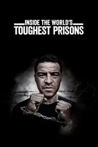 Poster Inside the World's Toughest Prisons (2016)