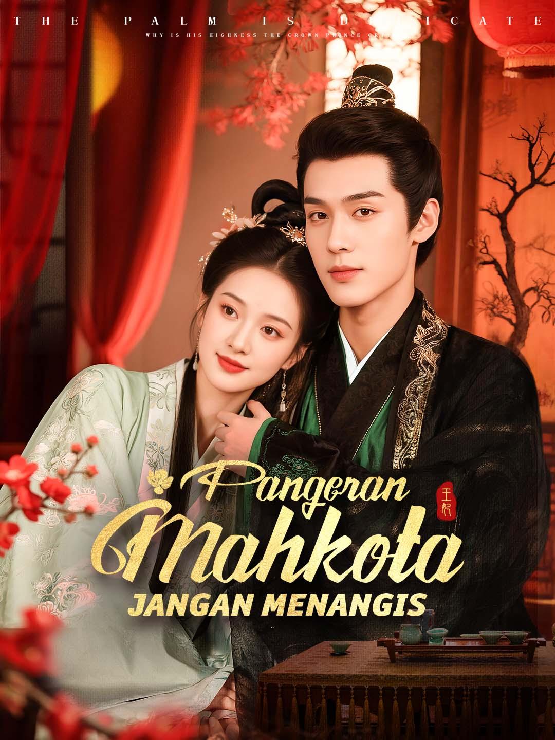 Pangeran Mahkota, Jangan Menangis