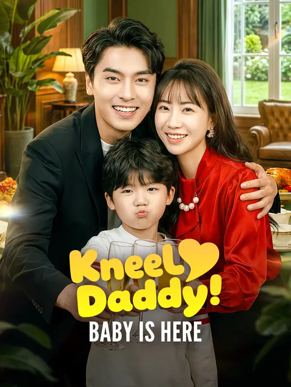 Poster Kneel, Daddy! Baby Is Here