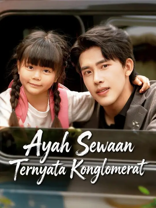 Ayah Sewaan Ternyata Konglomerat 