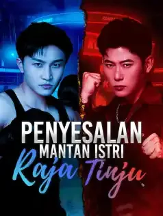 Poster Penyesalan Mantan Istri Raja Tinju
