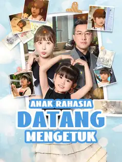 Anak Rahasia Datang Mengetuk