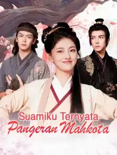 Poster Suamiku Ternyata Pangeran Mahkota