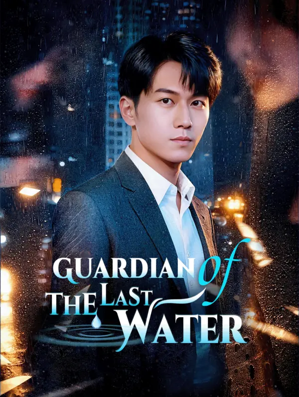 Guardian of the Last Water