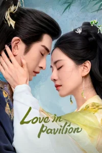 Love in Pavilion (2025)
