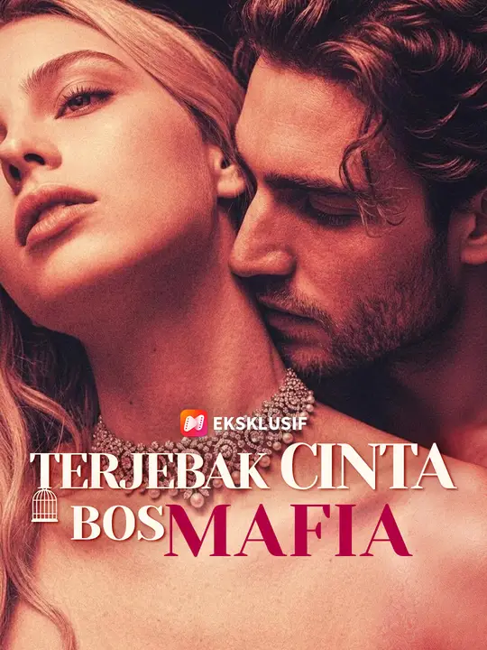Poster Terjebak Cinta Bos Mafia