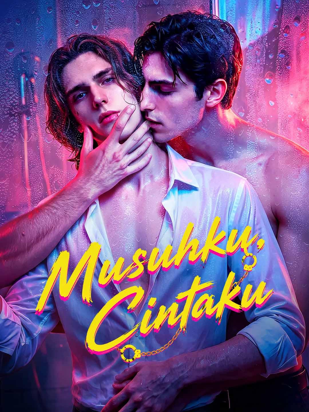 Poster Musuhku, Cintaku