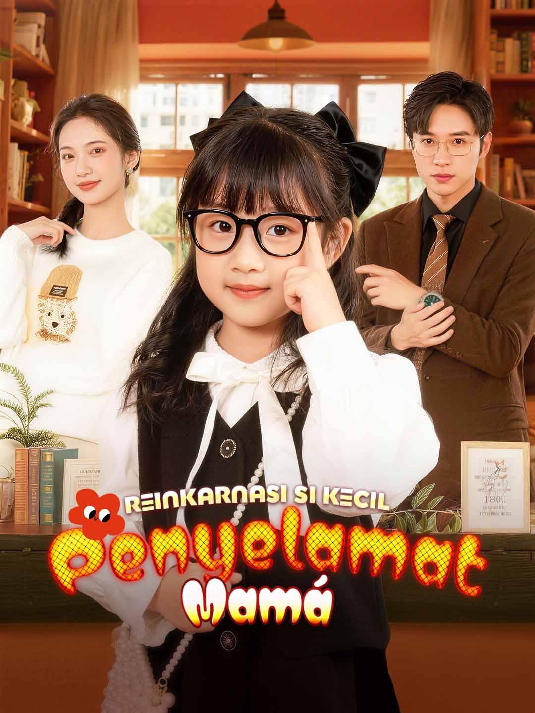 Reinkarnasi si Kecil Penyelamat Mama