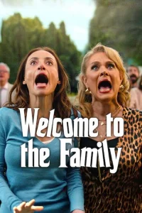 Welcome to the Family (2025)