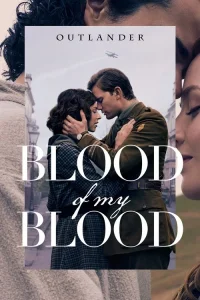Outlander: Blood of My Blood