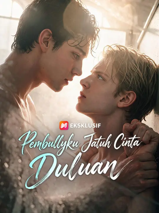 Poster (Sulih suara) Pembullyku Jatuh Cinta Duluan