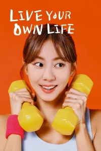 Poster Live Your Own Life