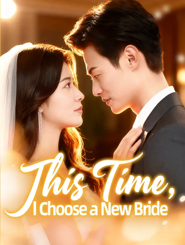 Poster This Time, I Choose a New Bride