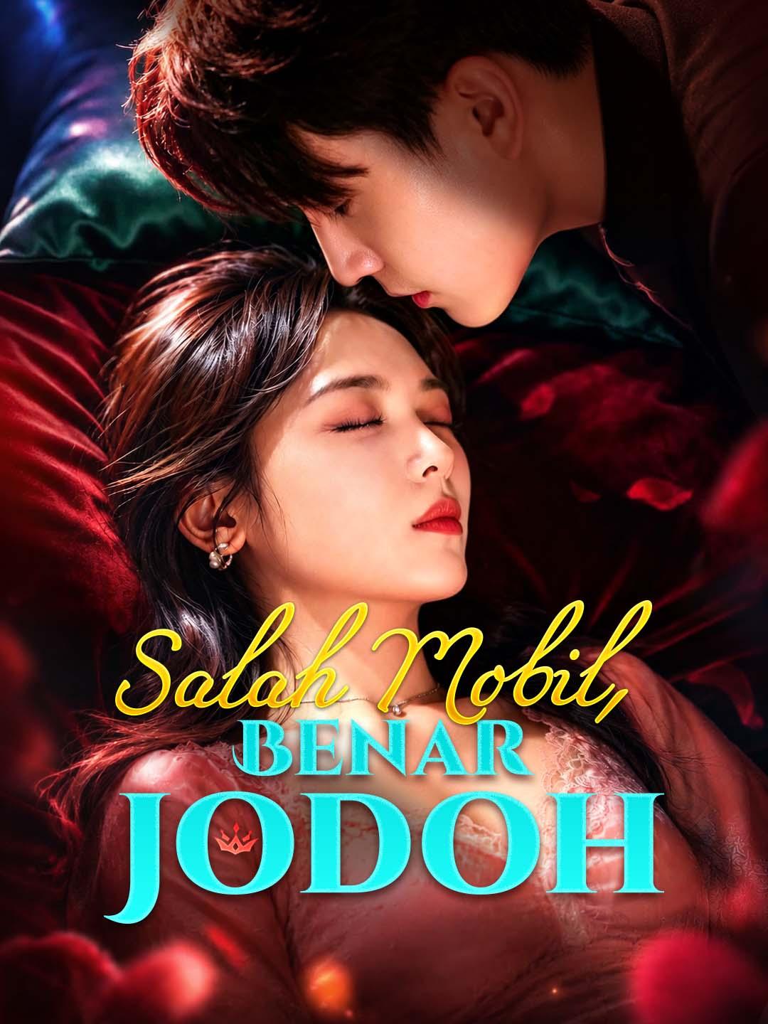 Poster Salah Mobil, Benar Jodoh