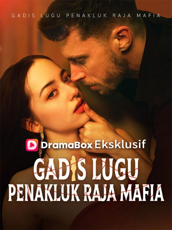 Gadis Lugu Penakluk Raja Mafia (Sulih Suara)