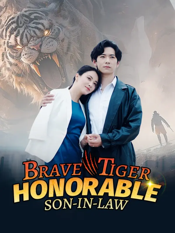 Brave Tiger, Honorable Son-in-Law