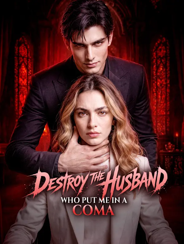 Poster Destroy the Husband Who Put Me in a Coma