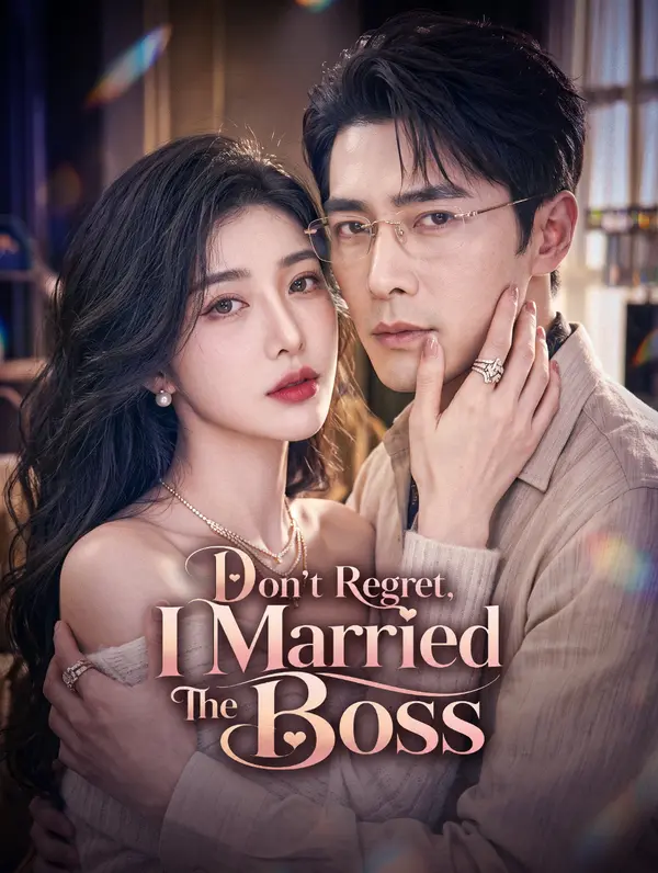 Poster Don't Regret, I Married The Boss