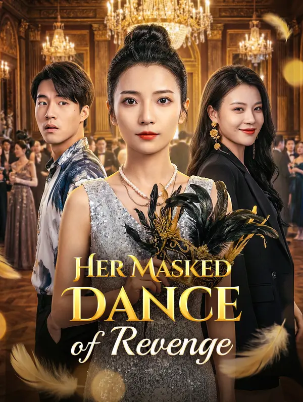 Her Masked Dance of Revenge