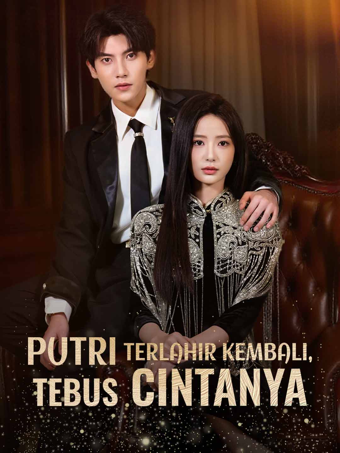 Putri Terlahir Kembali, Tebus Cintanya