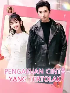 Poster Pengakuan Cinta yang Tertolak