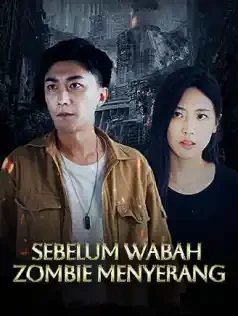 Poster Sebelum Wabah Zombie Menyerang