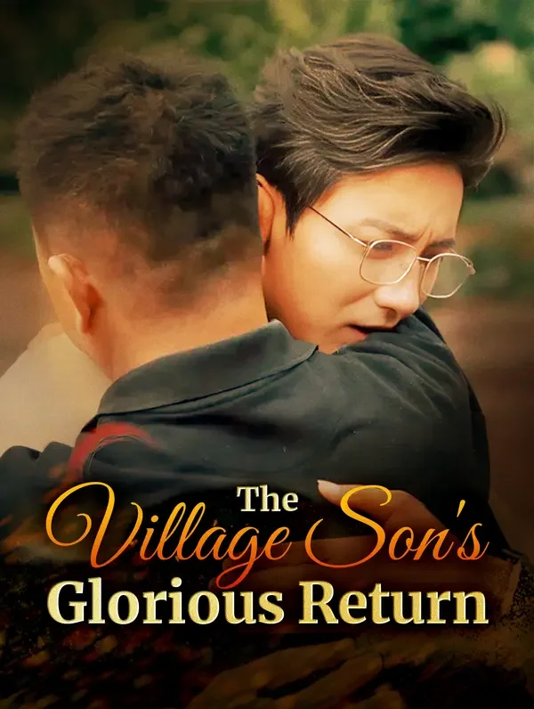The Village Son's Glorious Return
