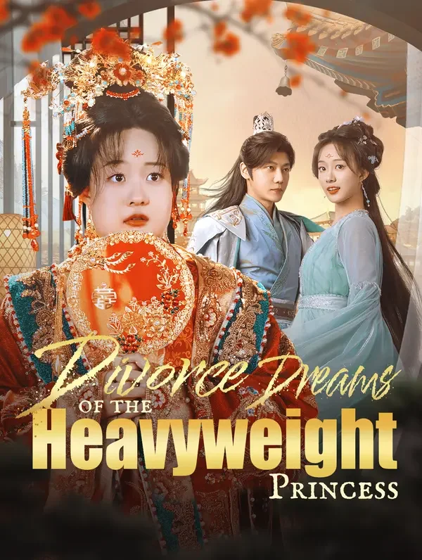 Poster Divorce Dreams of the Heavyweight Princess(Dubbed)