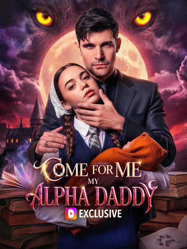 Poster Come for Me, My Alpha Daddy