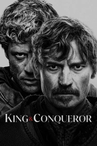 King &amp; Conqueror (2025)