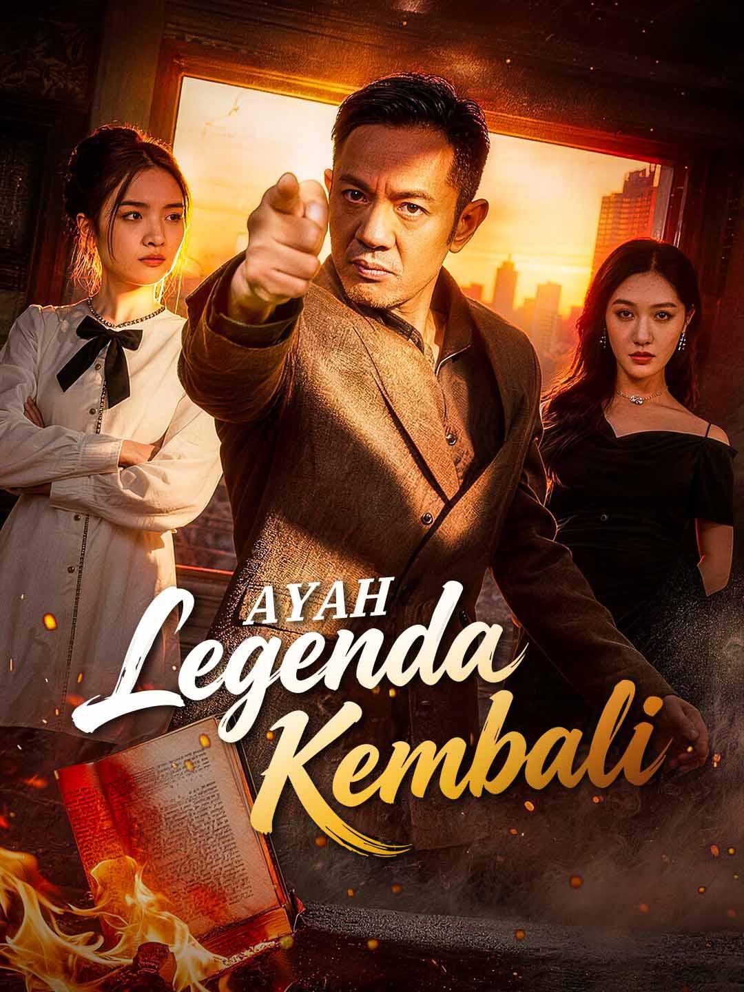 Ayah Legenda Kembali