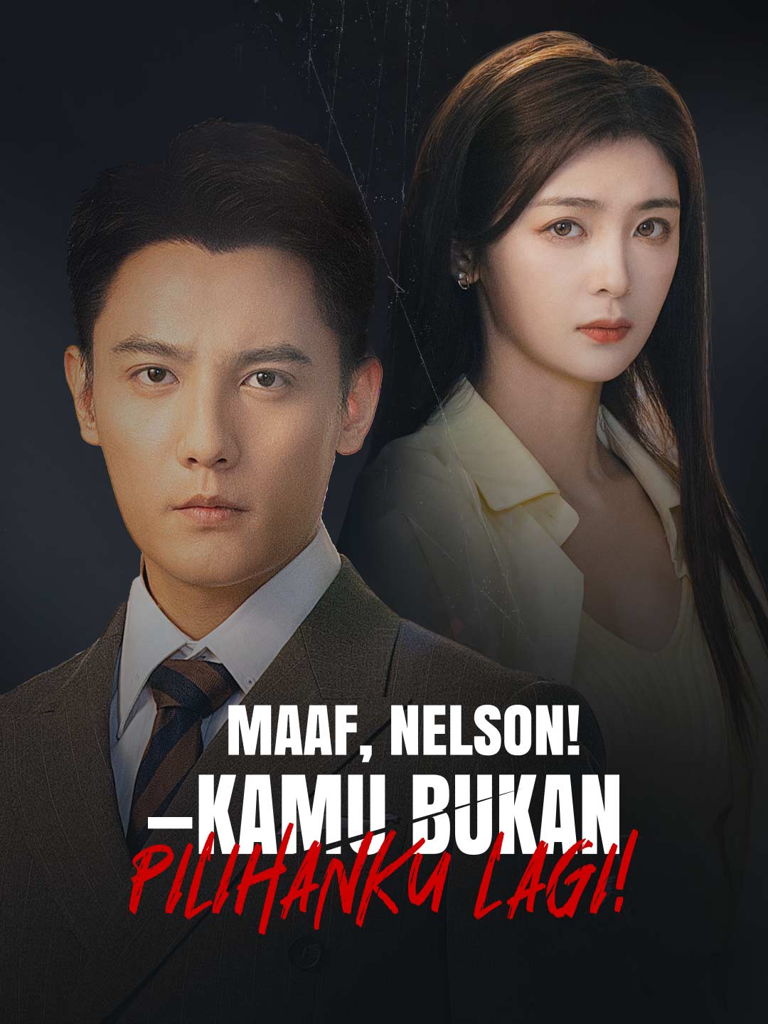 Maaf, Nelson—Kamu Bukan Pilihanku Lagi!