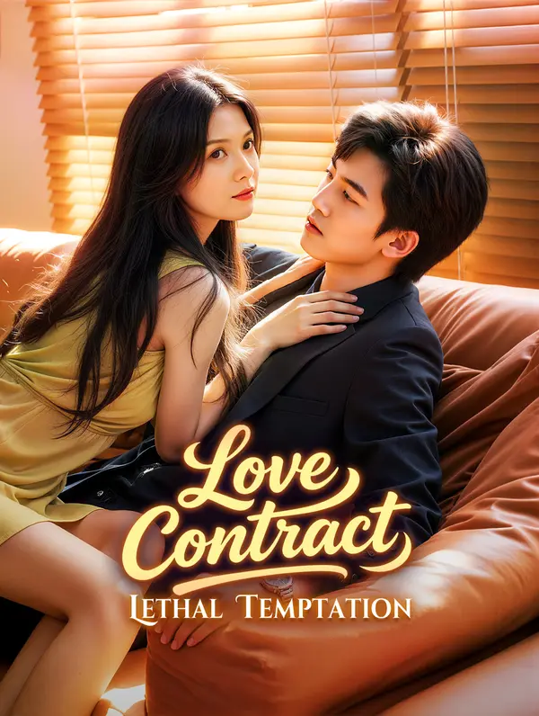 Love Contract, Lethal Temptation