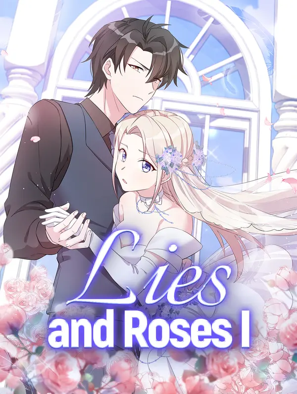 Lies and Roses I
